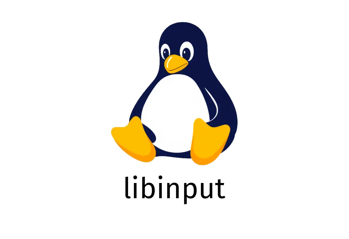 libinput: Quick Start and Common Uses